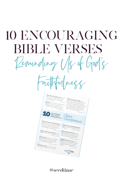 10 Encouraging Bible Verses (Printable PDF)