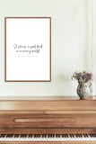So Shines A Good Deed in a Weary World [Printable PDF] Wall Art