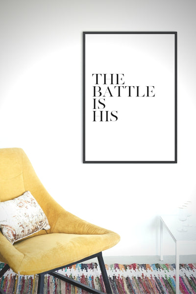 The Battle Is His - Bible Verse Printable Wall Art